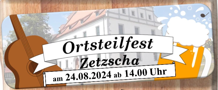 Zetzscha feiert am 24. August | 