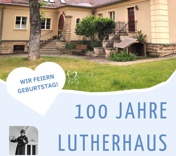 VorschauBild - 100 Jahre Lutherhaus Meuselwitz: Festgottesdienst, Musik und Zaubershow