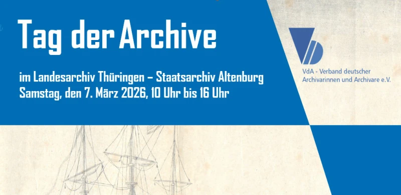 Tag der Archive im Landesarchiv Thüringen | 