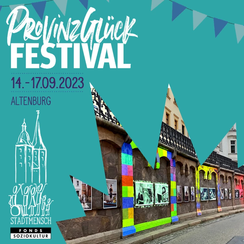 ProvinzGlück-Festival und Sonntagsführung | Plakat zum ProvinzGlück-Festival 2023