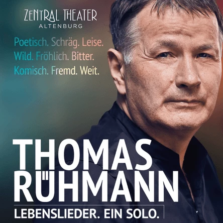 Thomas Rühmann LEBENSLIEDER. EIN SOLO