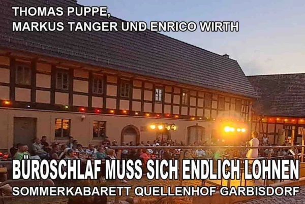 Sommerkabarett am Quellenhof: Büroschlaf muss sich endlich lohnen